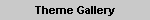 Theme Gallery